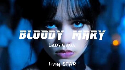 bloody mary lady gaga lyrics video